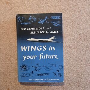 Harcourt Wings in Your Future Young People 1955 1st Ed Blue Aviation Science
